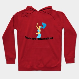 Yoga for Taking Medicine - I'm just sick today. Hoodie